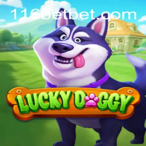 Descubra o Mundo do Jogo LuckyDoggy e a Plataforma 116bet